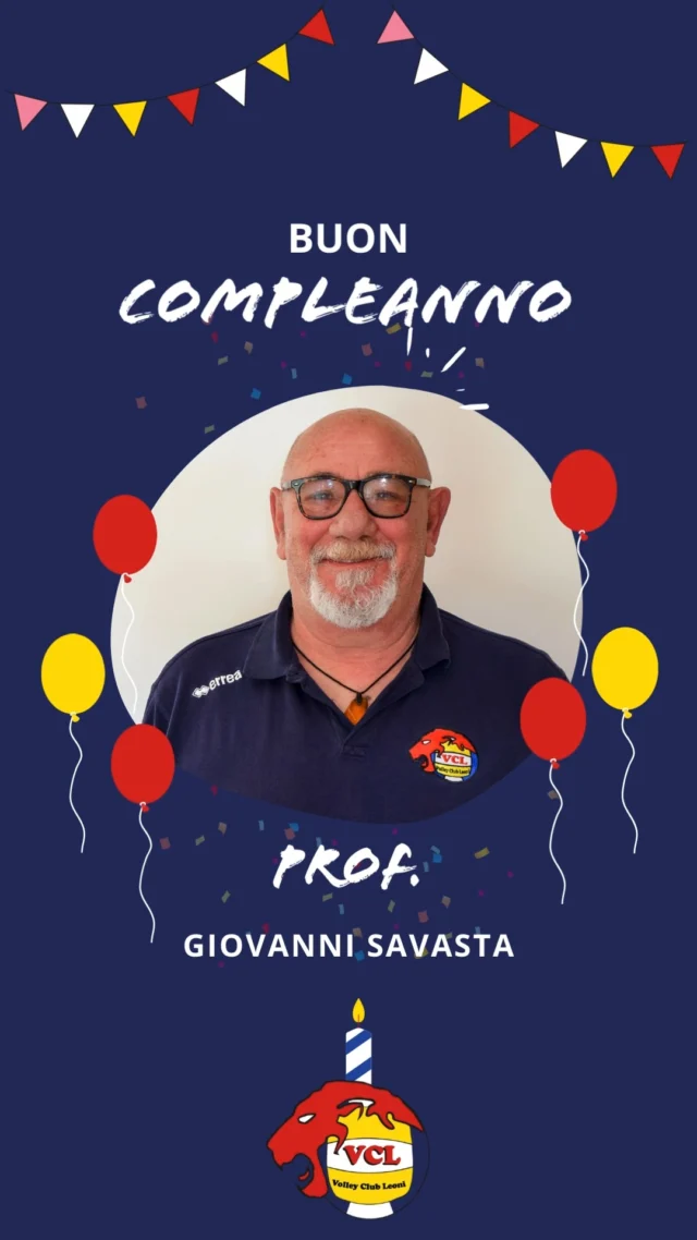🦁🎉Tantissimi auguri di buon compleanno al nostro Prof. Giovanni Savasta!

#VolleyClubLeoni #NoiSiamoLeoni #LeoniSiNasce #LeoniFamily #ilovethisclub #hb #palermo #igerspalermo #pallavolo
